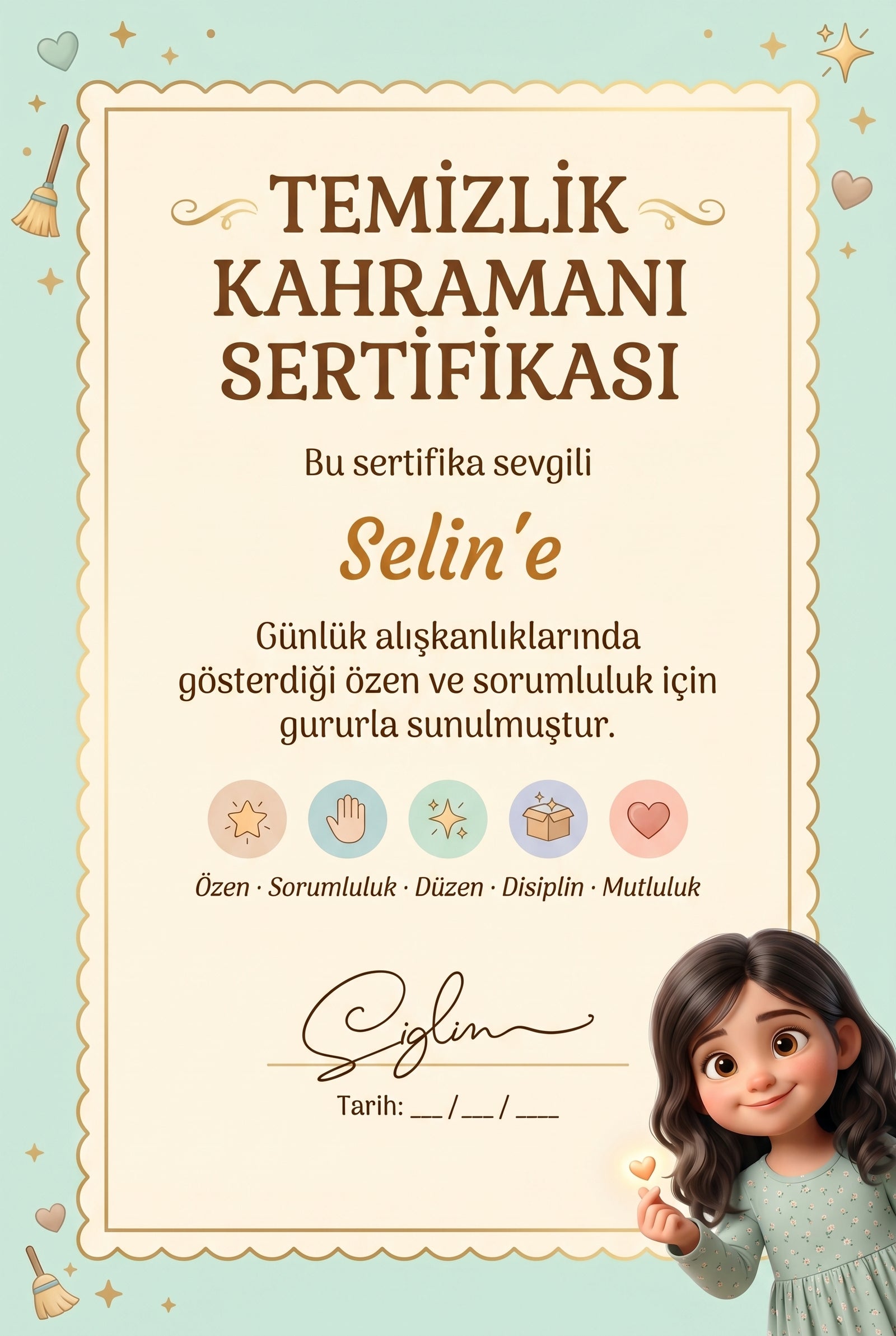 TEMİZLİK KAHRAMANI SERTİFİKASI — Selin'ya özel diploma.