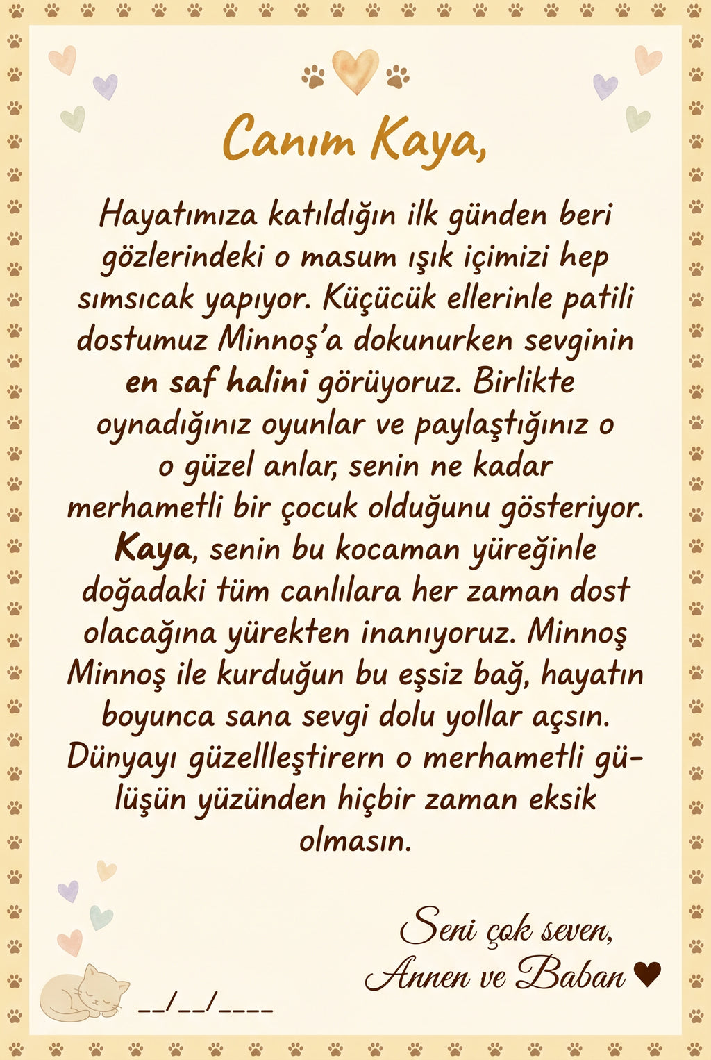 Kaya'nın kitabının ilk sayfasındaki annesi ve babasından yazılmış hayvan sevgisi notu.