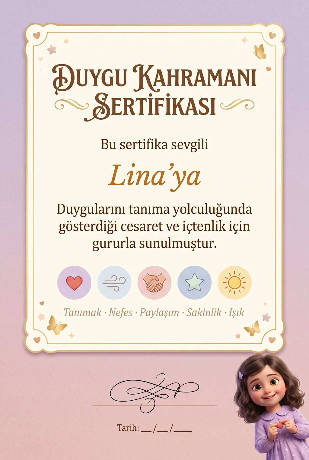 DUYGU KAHRAMANI SERTİFİKASI — Lina'ya özel diploma.