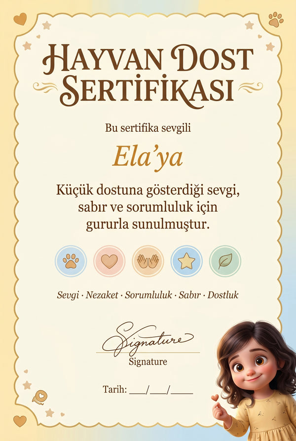 HAYVAN DOST SERTİFİKASI — Ela'ya özel diploma.