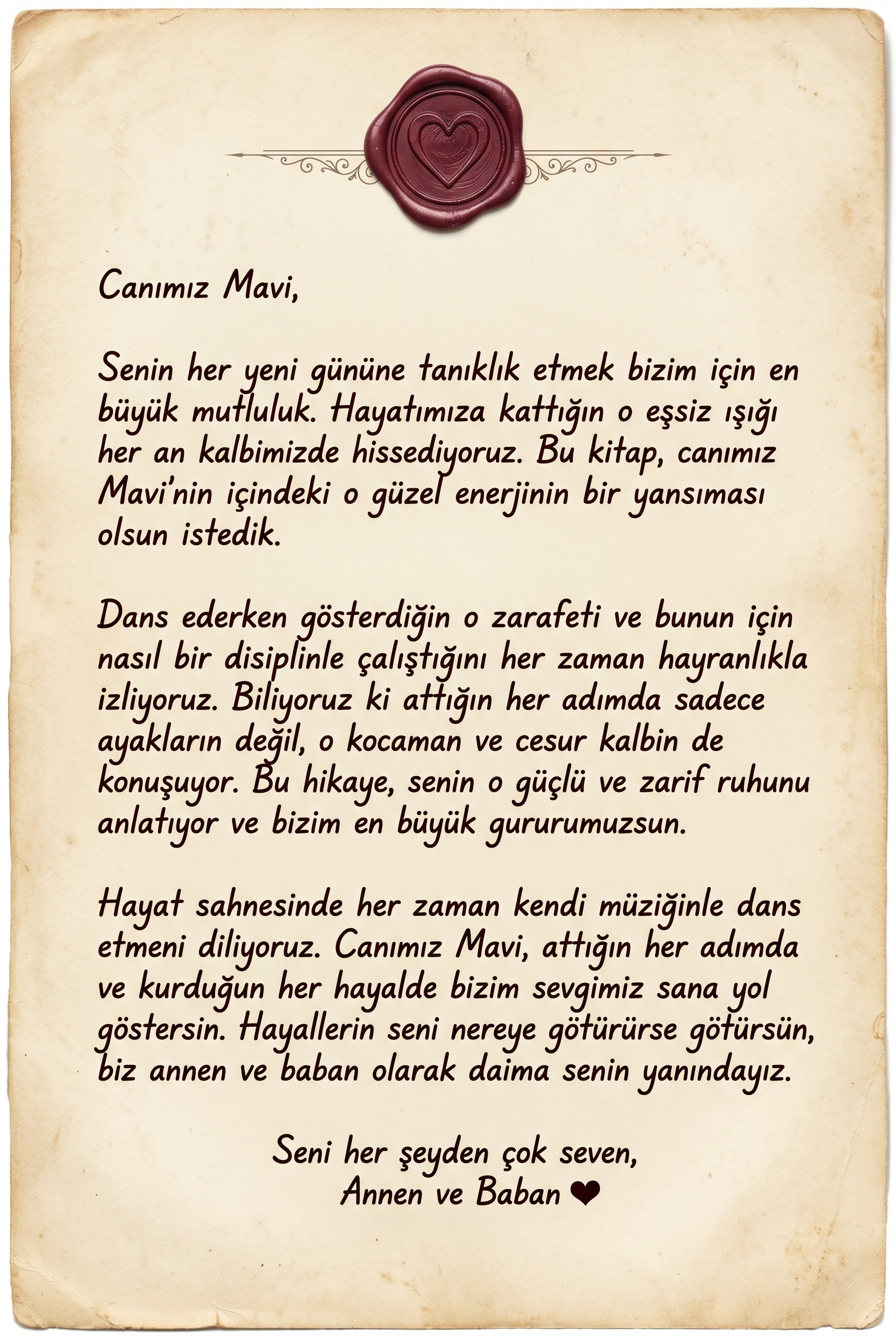 Kitabın ilk sayfasındaki kişiye özel hediye notu: 'Sevgili Mavi'ye, hayallerindeki gibi dans etmen dileğiyle...'