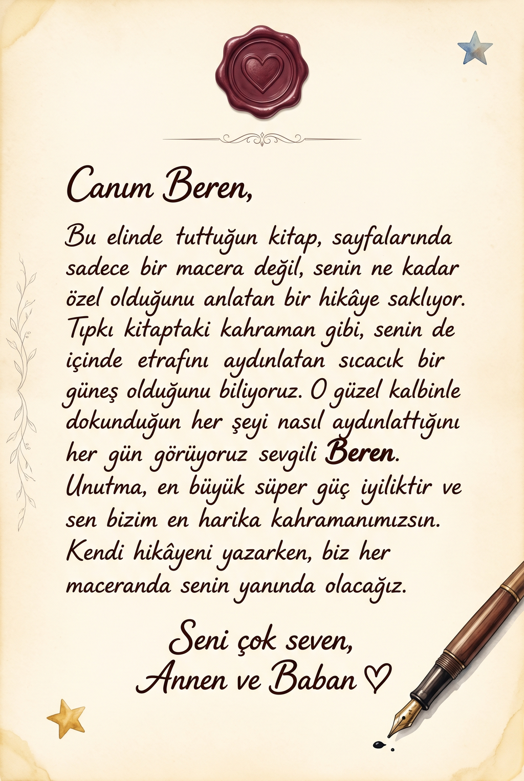 Kitabın ilk sayfası, 'Bu kitap süper kahraman Beren için sevgiyle yazılmıştır' özel hediye notunu içeriyor.