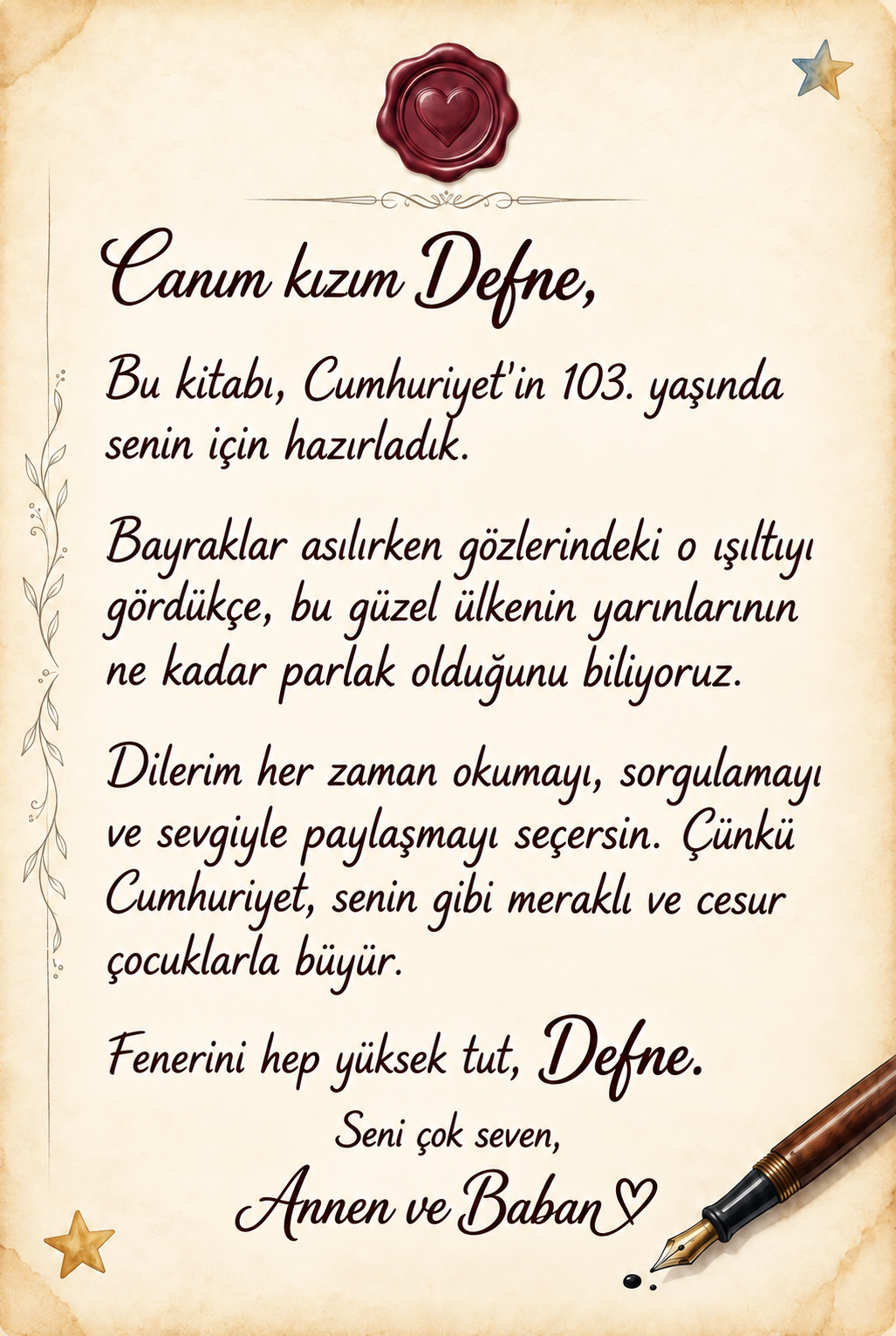 Kitabın ilk sayfasındaki aileden çocuğa özel sevgi notu