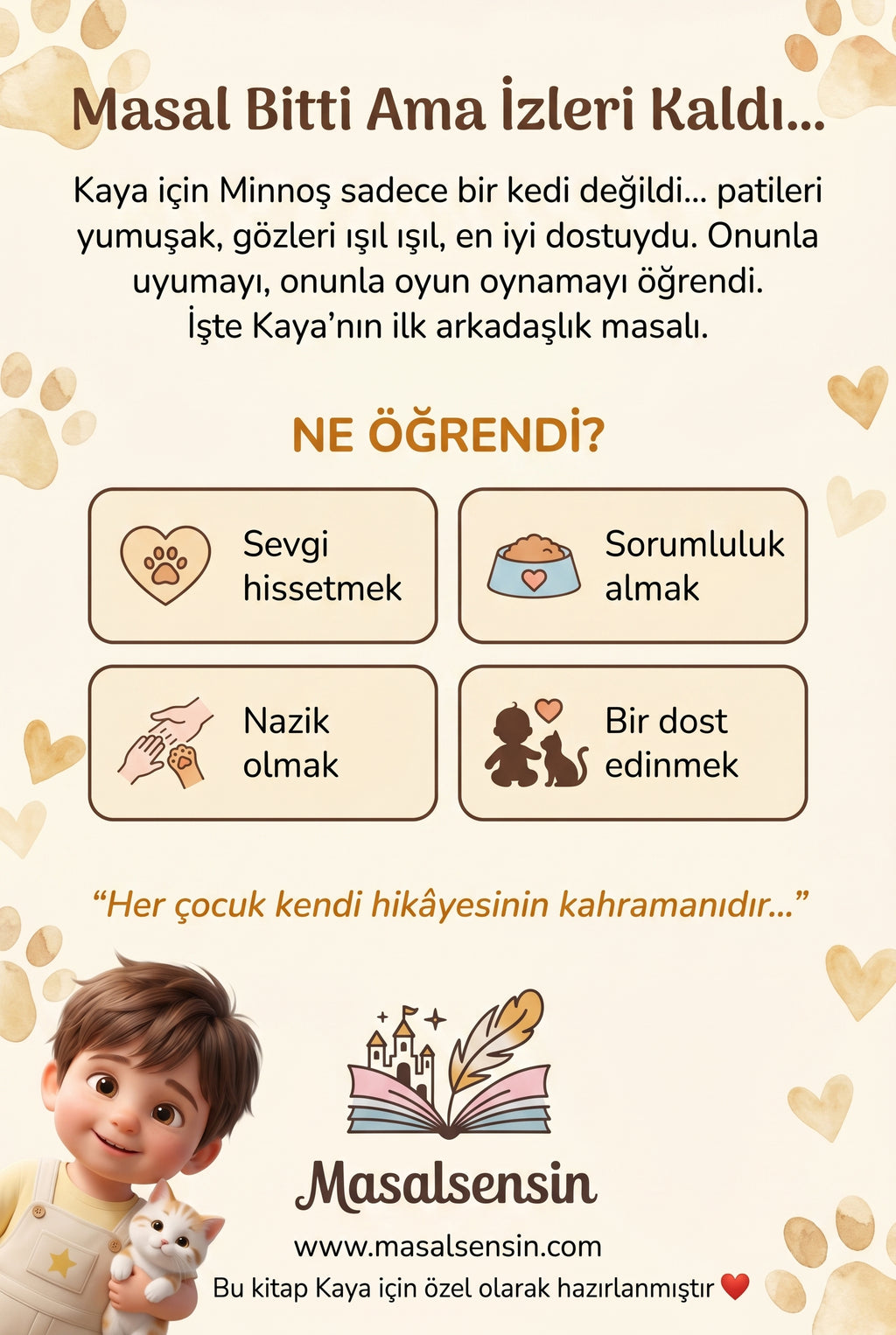 Kaya isimli hayvan dost kitabının arka kapağı — sevgi, sorumluluk, nezaket ve dostluk kazanımları.