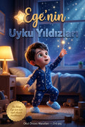 Ege'nin Uyku Yıldızları kişiye özel çocuk kitabı ön kapağı gökyüzünde parlayan Pixar 3D illüstrasyon