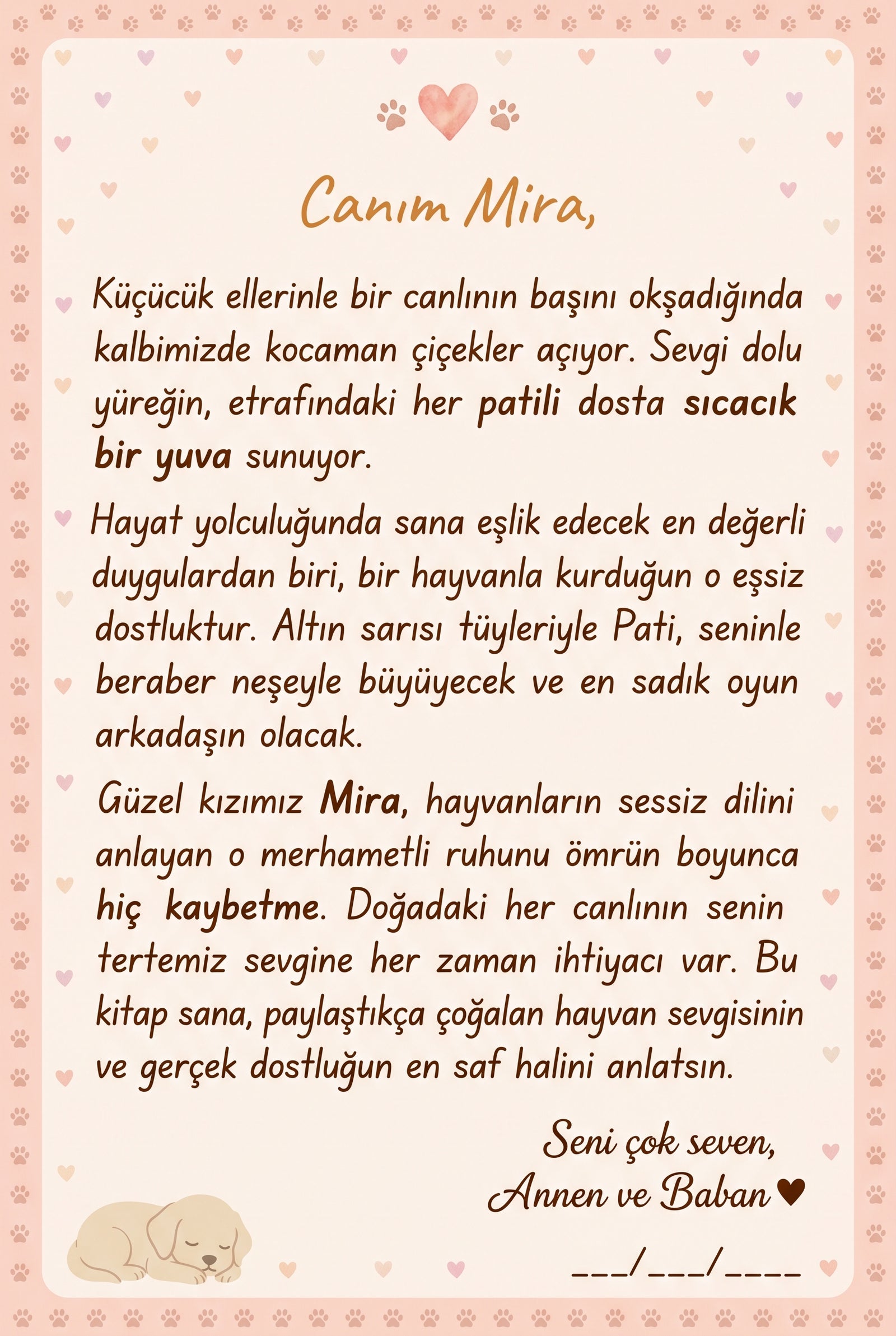 Mira'nın kitabının ilk sayfasındaki annesi ve babasından yazılmış hayvan sevgisi notu.