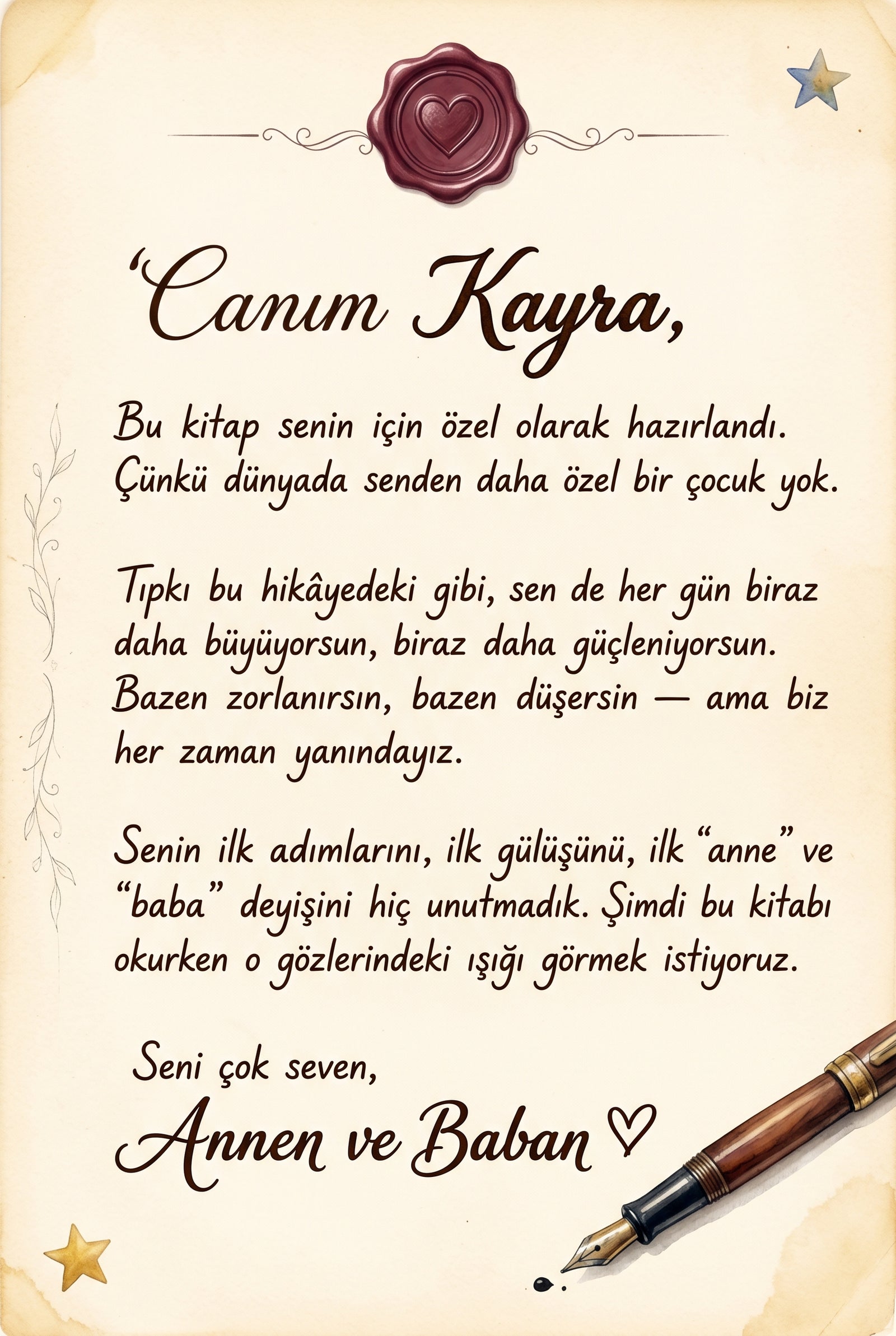 Kitabın ilk sayfasında teyzesinden Kayra'ya yazılmış sevgi dolu kişiye özel doğum günü hediye notu