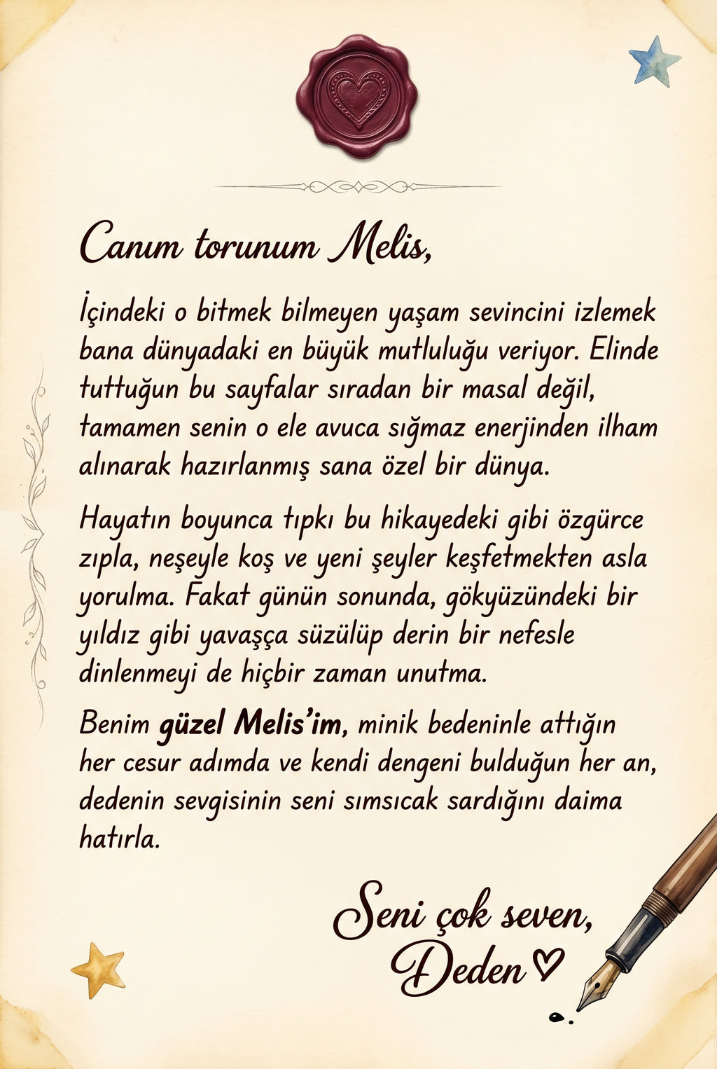 Kitabın ilk sayfasında yer alan teyze veya büyükanneden çocuğa özel duygusal hediye notu